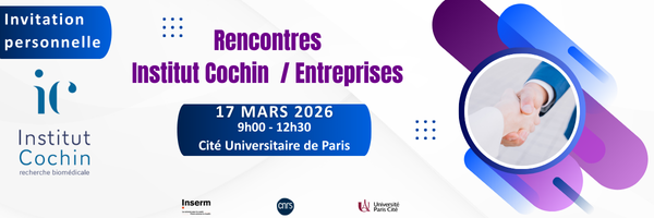 Institut Cochin / Entreprises : rencontres mars 2026